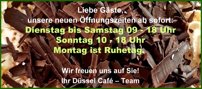 Düssel Cafe Aktuelle Öffnungszeiten